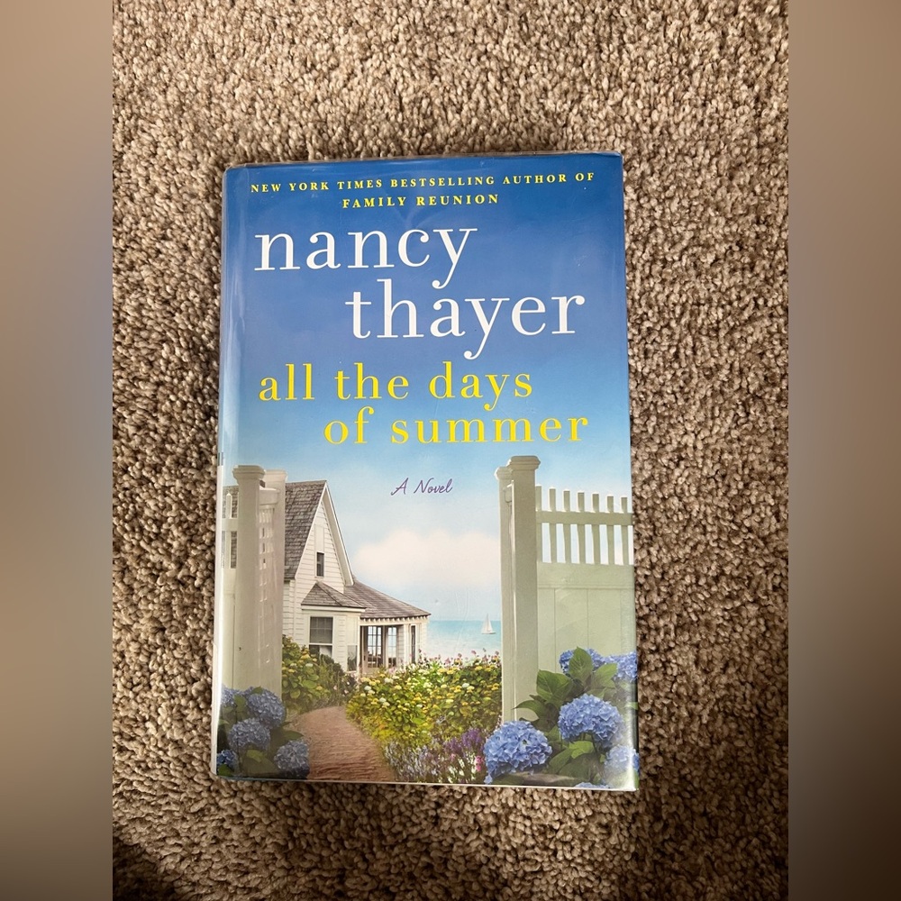 All the Days of Summer by Nancy Thayer Novel - Blue Hardcover Cover